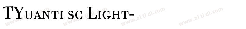 TYuanti sc Light字体转换